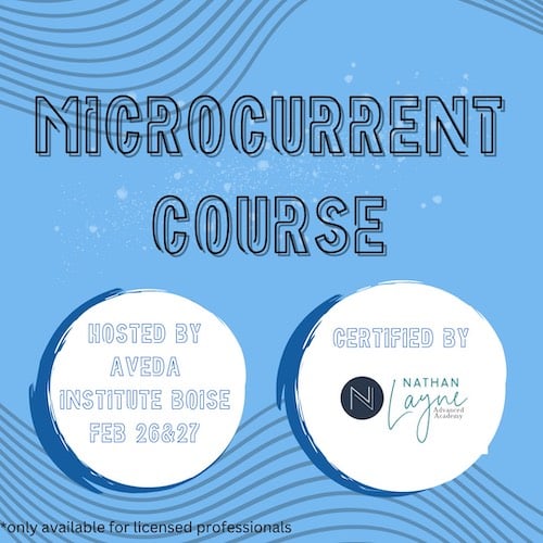 Nathan Layne Advanced Academy Presents Microcurrent courses hosted by Aveda Institute of Boise